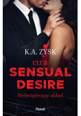 Club sensual desire. Niebezpieczny układ