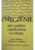 Zmęczenie jako problem współczesnej cywilizacji