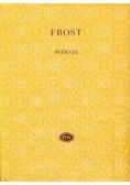 Frost. Wiersze
