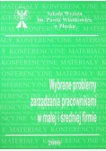 Wybrane problemy zarządzania pracownikami w małej i średniej firmie