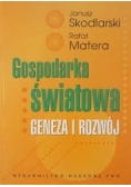 Gospodarka światowa Geneza i rozwój