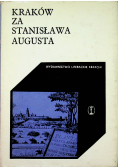 Kraków za Stanisława Augusta