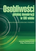 Osobliwości polskiej demokracji w XXI wieku