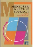 Menedżer i kreator edukacji