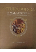 Sztuka polska.  Malarstwo w  reprodukcjach kolorowych