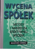 Wycena spółek. Metody i narzędzia efektywnej wyceny