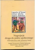 Negocjacje. Droga do paktu społecznego
