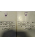 Cyryl i Metody Apostołowie i Nauczyciele  Słowian  2 tomy