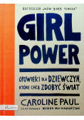 Girl Power Opowieści dla dziewczyn które chcą zdobyć świat