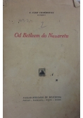 Od Betlejem do Nazaretu, 1932 r.
