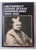 Arcybiskup Antoni Julian Nowowiejski 1908-1941