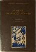 W Wilnie i w dworach litewskich