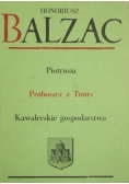 Komedia ludzka, tom VIII. Piotrusia. Proboszcz z Tours. Kawalerskie gospodarstwo
