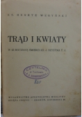 Trąd i kwiaty, 1938 r.