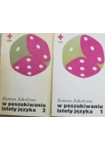 W poszukiwaniu istoty języka Tom I i II