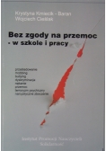 Bez zgody na przemoc -w szkole i pracy