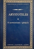 Arystoteles O powstawaniu i ginięciu