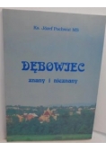 Dębowiec znany i nieznany