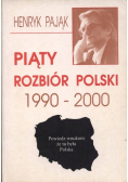Piąty rozbiór Polski 1990 2000