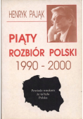 Piąty Rozbiór Polski 1990 2000