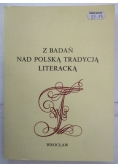 Z badań nad polską tradycją literacką