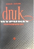 Druk wypukły typograficzny