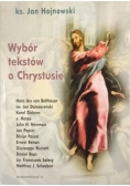 Wybór tekstów o Chrystusie. Tom I