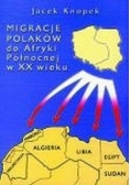 Migracje Polaków do Afryki Północnej w XX wieku