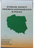 Wybrane aspekty przemian gospodarczych w Polsce