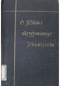 O miłości Ukrzyżowanego Zbawiciela 1925 r.