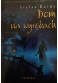 Dom na wyrębach