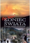 Czy będzie koniec świata , część 1 ?