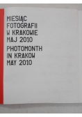 Miesiąc fotografii w Krakowie. Maj 2010