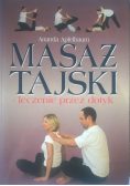 Masaż tajski leczenie przez dotyk