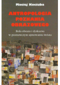 Antropologia poznania obrazowego
