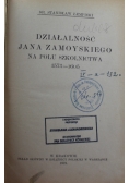 Działalność Jana Zamoyskiego na polu szkolnictwa 1921 r.