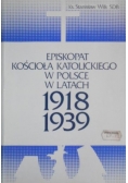 Episkopat Kościoła Katolickiego w Polsce w latach 1918-1939