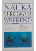 Nauka nurkowania w weekend / Nauka tenisa w weekend / Nauka narciarstwa w weekend