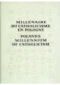 Poland's Millennium Of Catholicism