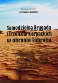 Samodzielna Brygada Strzelców Karpackich w obronie Tobruku