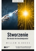 Stworzenie. Od nicości do teraźniejszości