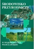 Środowisko przyrodnicze w województwie włocławskim