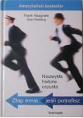 Złap mnie, jeśli potrafisz