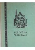 Utopia walcząca