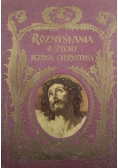 Rozmyślania o życiu Jezusa Chrystusa 1931 r.