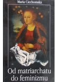 Od matriarchatu feminizmu