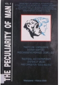 The Peculiarity of Man