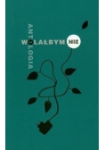 Wolałbym nie