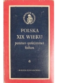 Polska XIX wieku Państwo społeczeństwo kultura