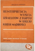 Reinterpretacja wyjścia Izraelitów z Egiptu w ujęciu Księgi Mądrości